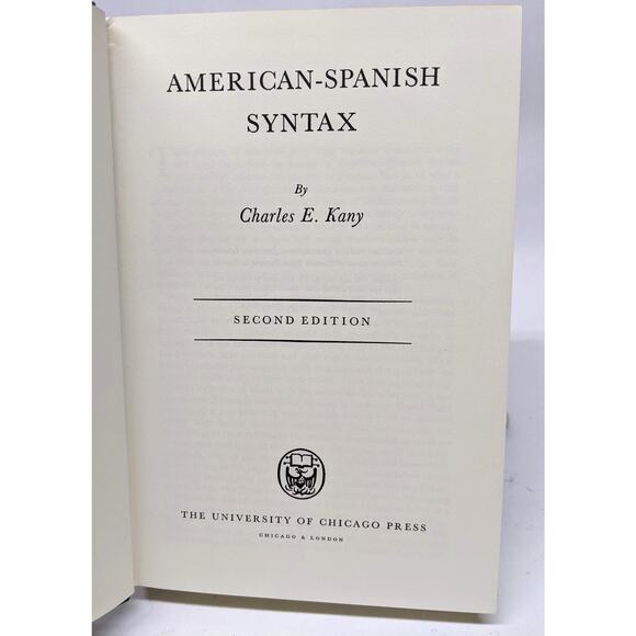 American Spanish Syntax - Charles Kany - Syntax of different dialects grammar - Picture 3 of 8
